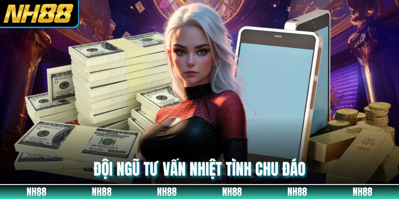 Đội ngũ tư vấn nhiệt tình chu đáo